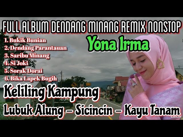Yona Irma - Dendang Minang Nonstop Vol 1 || Youtube Ajo Kapuyuak class=