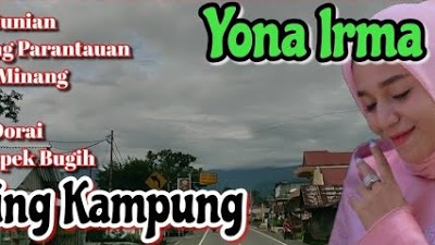 Yona Irma - Dendang Minang Nonstop Vol 1 || Youtube Ajo Kapuyuak