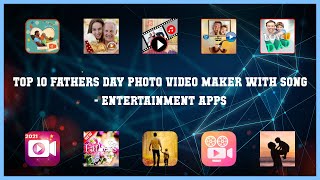 Top 10 Fathers Day Photo Video Maker With Song Android Appswith song screenshot 5