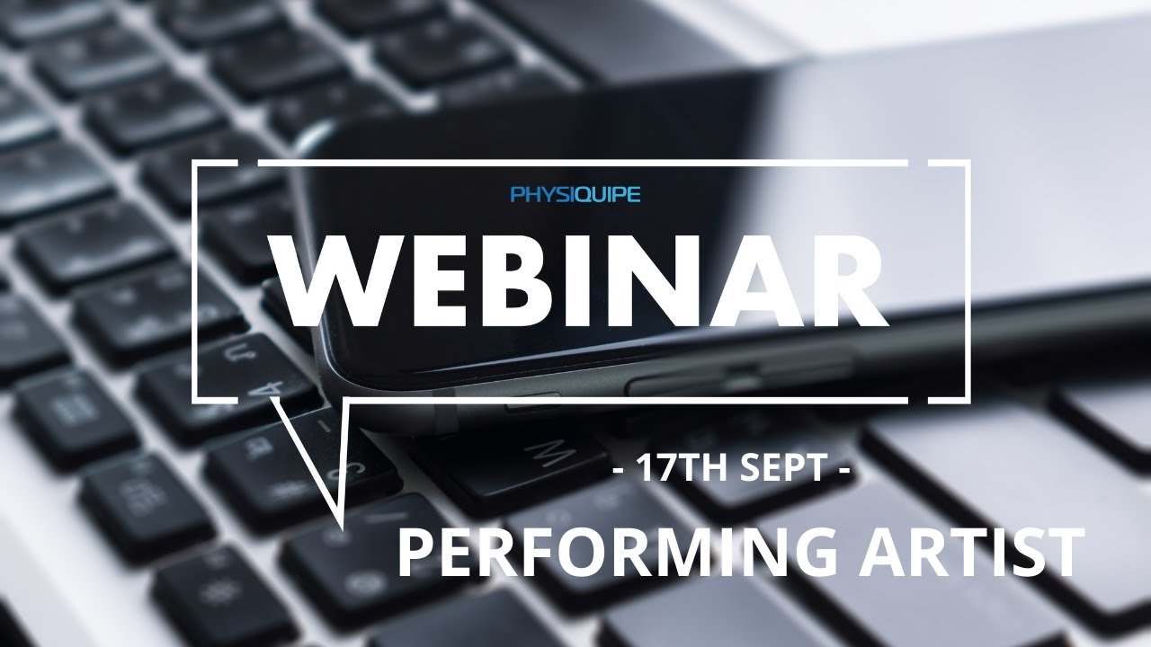Webinar Series | Soft Tissue Management for the Performing Artist | 17th Sept