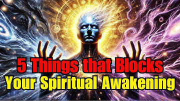 5 Mistakes That Blocks Your Spiritual Awakening as a Chosen One