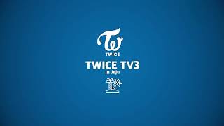 Twice Tv3📺 EP. 2 Twice in Jeju🏝🏝🏝