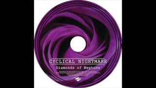 Video thumbnail of "Diamonds of Neptune - Cyclical Nightmare"