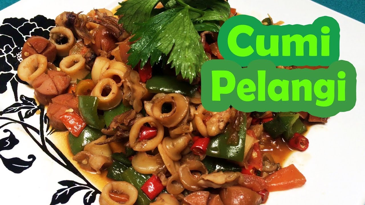 RESEP SEDERHANA : Cara Membuat Cumi Pelangi - YouTube