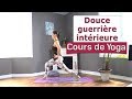 Cours de yoga  douce guerrire intrieure