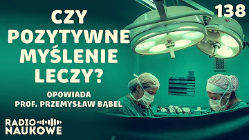 Placebo, nocebo, ból - jak umysł potrafi oszukać ciało i mózg? | prof. Przemysław Bąbel