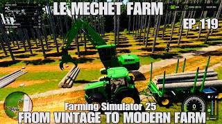 LE MECHET MAP | EP.119 | #FS25 | FROM VINTAGE TO MODERN FARM | GAMEPLAY SERIES