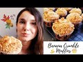 Los muffins de pltano ms ricos receta de otoo  sin batidora con cubierta crumble deliciosos