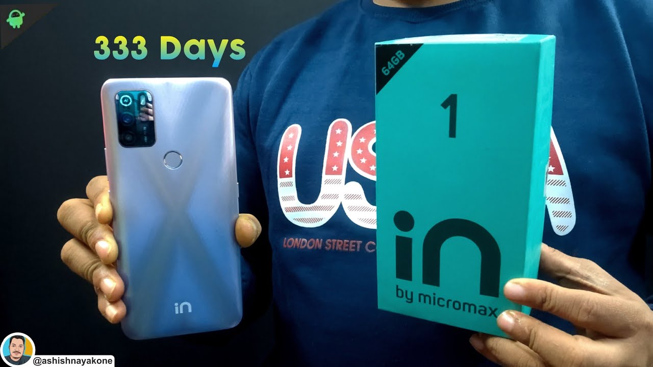 Micromax IN 1 After 333 Days