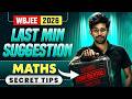 WBJEE 2026 Maths Last Minute Suggestion: Top Secret Tips &amp; High Weightage Topics 🔥