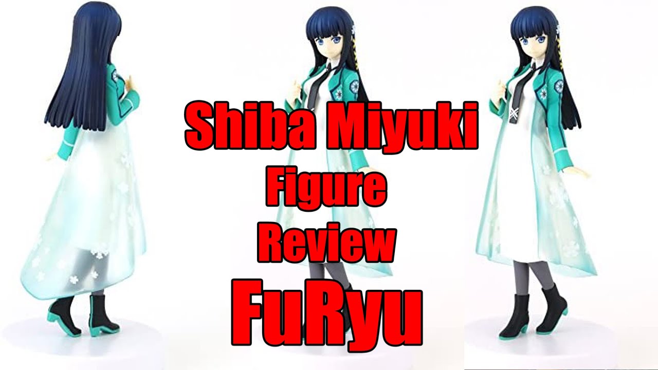 Shiba Miyuki by FuRyu Figure Review (Irregular at Magic High