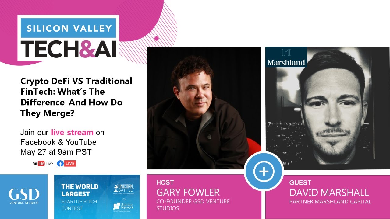 Gary Fowler and David Marshall: Crypto DeFi VS Traditional FinTech