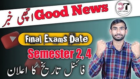 Confirm Date of Final Exam Semester 4th ,2nd Affiliated Colleges GCUF | Final Papers GCUF 2022