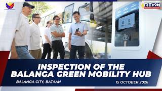 Download lagu Inspection of the Balanga Green Mobility Hub 10/15/2026