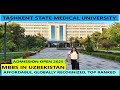 MBBS in TASHKENT STATE MEDICAL UNIVERSITY, UZBEKISTAN (2025)|FEES|BENEFITS|BUDGET|HOSTEL|FOOD