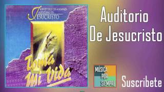 Video thumbnail of "Auditorio De Jesucristo | Yo tengo Gozo en mi alma/El Vive en Mi/Tengo Gozo"