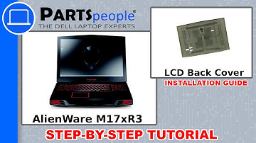 Dell AlienWare M17xR3 LCD Back Cover Replacement Video Tutorial