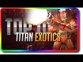 Destiny 2 - Top 10 Titan Exotics in PvE & PvP (Destiny 2 Chosen Best Titan Loadout)