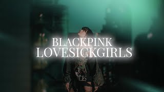 BLACKPINK - Lovesick Girls (Slowed + Reverb)