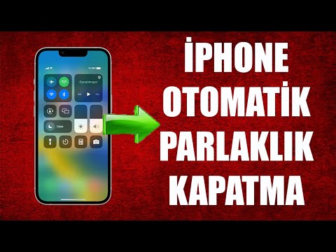 İPHONE EKRAN PARLAKLIĞI DÜŞÜYOR ( OTOMATİK PARLAKLIK KAPATMA)