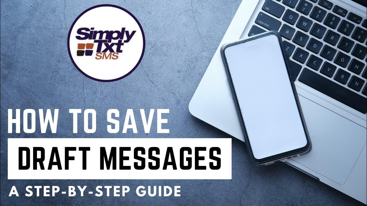 creating-or-saving-draft-messages-on-simplytxt-sms-step-by-step-guide