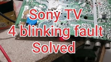 Sony 4 blinks crt TV || Sony 4 time blinking fault Solved ||