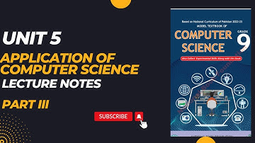 Class 9th Computer | Unit 5 | Application of Computer | Lecture Notes |Part III | Fbise NBF New Book