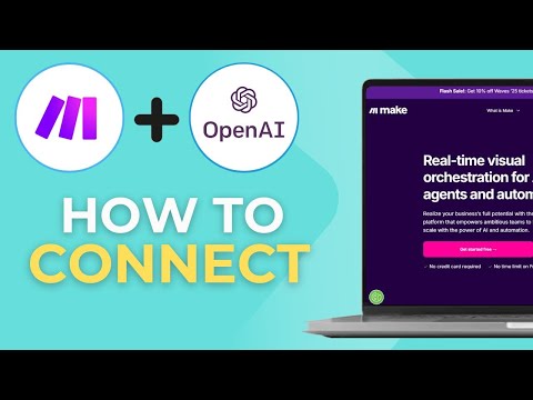 How to Connect to OpenAI API with Make.com