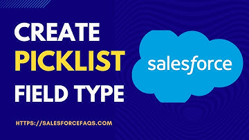 How to Create Picklist Field in Salesforce | How to Create Custom Picklist Field in Salesforce