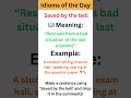 👉 “English Idiom of the Day: SAVED BY THE BELL 🔔 | Learn English Easily”