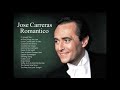 Capture de la vidéo Jose Carreras Romantico (The Most Romantic Songs)