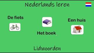 Nederlands leren; Lidwoorden. (Les 27)