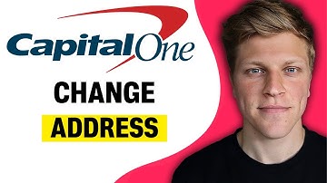 How to Change Address on Capital One (2025)
