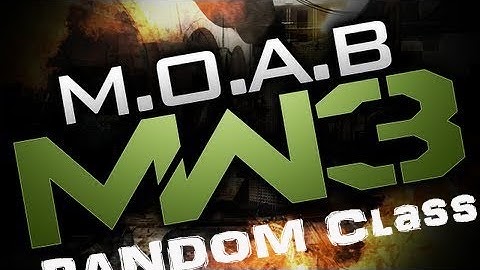 MW3 - M.O.A.B w/ Random default class [Teknogods]