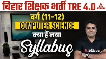 BPSC TRE 4.0 Syllabus 2024 | BPSC PGT Computer Science Syllabus 2024
