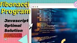 Fibonaaci Program of a number | Javascript | Beginner