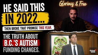 David Eby Said This Would Hurt Autism Families. Then He Did It.