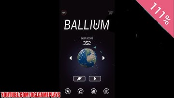 Ballium! By 111% Gameplay (Android iOS)
