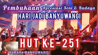 Hari Jadi Banyuwangi HARJABA Ke 251 dimeriahkan Farel Prayoga, Denny Caknan Happy Asmara, Wandra