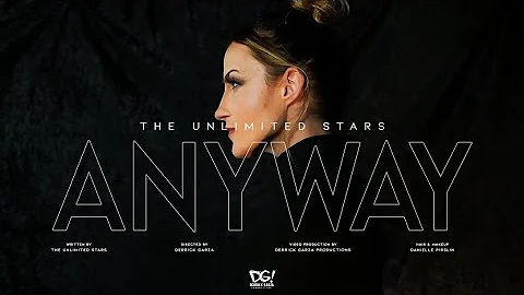 The Unlimited Stars -  Any Way (Official Video) - ...