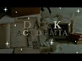 DARK ACADEMIA TIKTOK COMPILATION