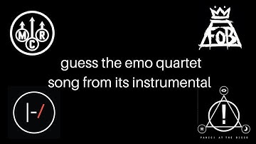 guess the emo quartet song from the instrumental #4