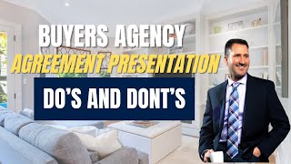 Buyer Agency Agreement Presentation Do's and Don'ts