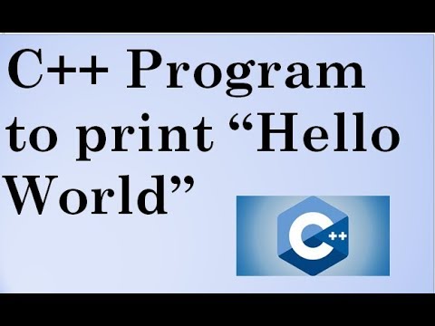 C++ Program to print "Hello World".