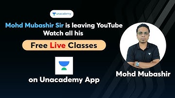 Mohd Mubashir Sir is leaving YouTube | Watch all his Free Live classes on #unacademy app