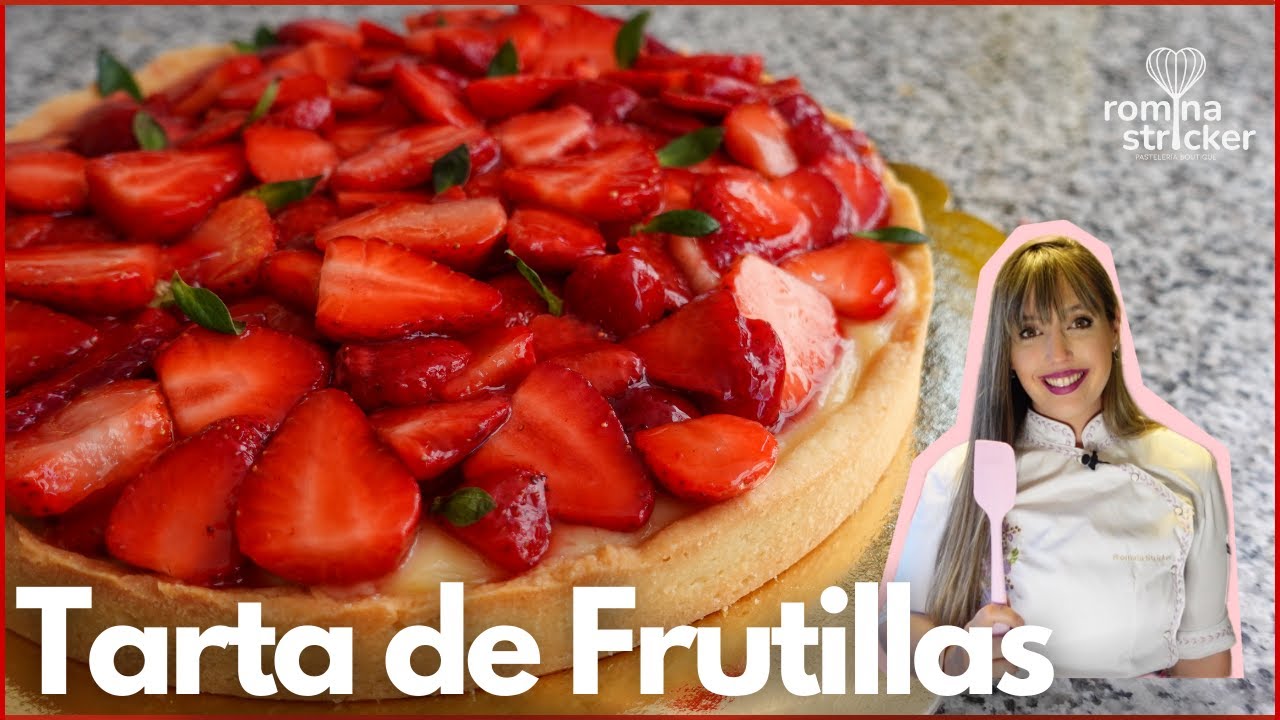 Cómo hacer la mejor TARTA DE FRUTILLAS y CREMA PASTELERA en solo 5 pasos