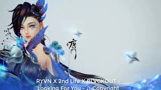 RYVN X 2nd Life X BLVCKOUT - Looking For You - ♫ Copyright Free Music