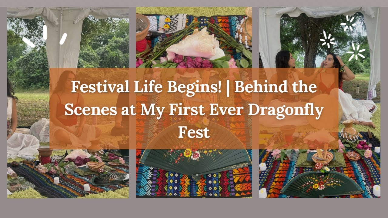 Festival Life Begins! | Behind the Scenes at My First Ever Dragonfly Fest