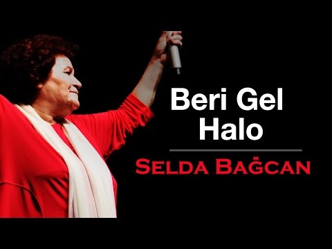 Selda Bağcan - Beri Gel Halo