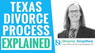Texas Divorce Process Explained in 3 Steps | Divorce Simplified |  Law Office